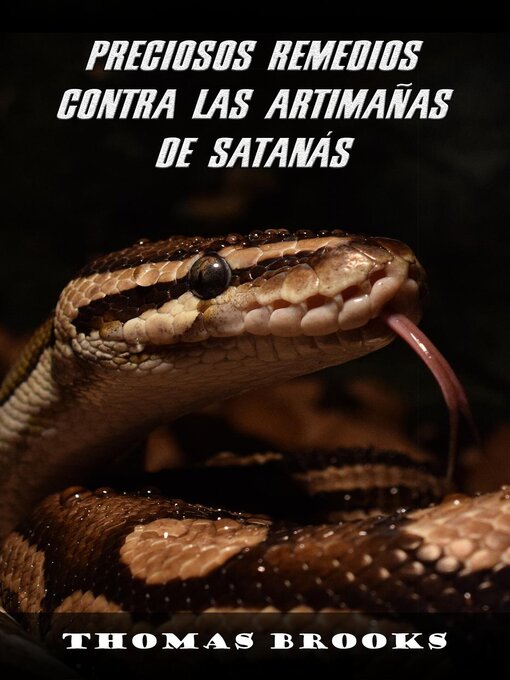 Title details for Preciosos remedios contra las artimañas de Satanás by Thomas Brooks - Available